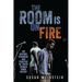 The Room Is on Fire: The History, Pedagogy, and Practice of Youth Spoken Word Poetry