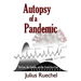 Autopsy of a Pandemic: The Lies, the Gamble, and the Covid-Zero Con