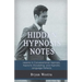 Hidden Hypnosis Notes: Lessons In Conversational Hypnosis, Hypnotic Storytelling, and Hypnotic Language Patterns
