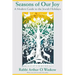 Seasons of Our Joy: A Modern Guide to the Jewish Holidays