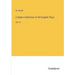 A Select Collection of Old English Plays: Vol. III