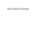 Crown of Sorrow: Meditations on the Passion of our Lord, Together With a Harmony of the Passion