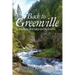 Back to Greenville: Big Trees, Blue Lakes and Big Dreams