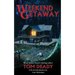 Weekend Getaway