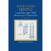 Solution Mining: Leaching and Fluid Recovery of Materials