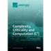 Complexity, Criticality and Computation (C3)