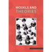 Models and Theories: A Philosophical Inquiry