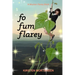 Fo Fum Flarey: A Marion Flarey Book