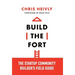 Build the Fort: The Startup Community Builder's Field Guide