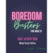 Boredom Busters for Adults - Adult Activity Book Mixed Puzzle Edition