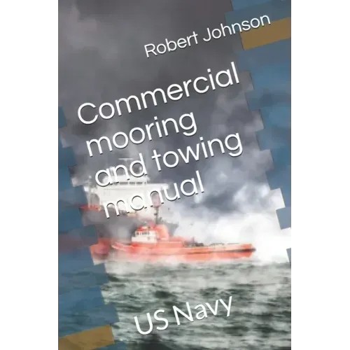 Mooring and Towing Manual: Ocean Towing