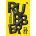Rubber: The Social and Natural History of an Indispensable Substance