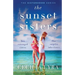 The Sunset Sisters: An utterly gripping and emotional page-turner