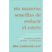 101 maneras sencillas de reducir el estrés