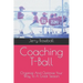Coaching T-Ball: Organize And Optimize Your Way To A Great Season