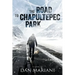 The Road to Chapultepec Park