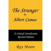 The Stranger by Albert Camus A Critical Introduction (Revised Edition)