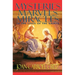 Mysteries, Marvels and Miracles: In the Lives of the Saints