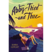 Abby, Tried and True
