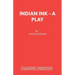 Indian Ink - A Play