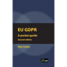 EU GDPR (European) Second edition: Pocket guide