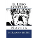 El Lobo Estepario: Novela