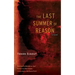 The Last Summer of Reason