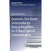 Quantum-Dot-Based Semiconductor Optical Amplifiers for O-Band Optical Communication