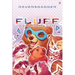 Fluff 2: A Wholesome LitRPG