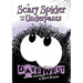Scary Spider and the Underpants
