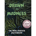 Drawn to Madness, The Mike Dubisch Sketchbook