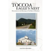 From Toccoa to the Eagle's Nest: Discoveries in the Bootsteps of the Band of Brothers
