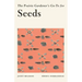 The Prairie Gardener's Go-To for Seeds