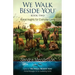 We Walk Beside You Book 2: Animal Insights for Everyday Living