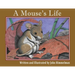A Mouse's Life