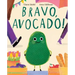 Bravo, Avocado!
