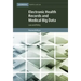 Electronic Health Records and Medical Big Data