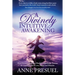 A Divinely Intuitive Awakening: How Divine Connection Healed Unspeakable Trauma and Created a Life of Love, Magic and Miracles