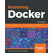 Mastering Docker - Third Edition