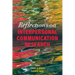 Reflections on Interpersonal Communication Research