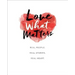 Love What Matters: Real People. Real Stories. Real Heart.