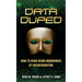 Data Duped: How to Avoid Being Hoodwinked by Misinformation