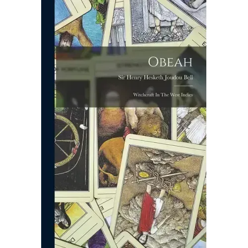Obeah: Witchcraft In The West Indies