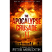 The Apocalypse Crusade 2 War of the Undead Day 2: A Zombie Tale by Peter Meredith