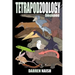 Tetrapod Zoology Book One