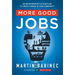 More Good Jobs: An Entrepreneur's Action Plan to Create Change in Your Community