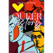 Queer History, The Way We Were