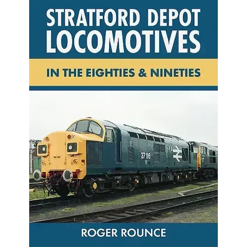 Stratford Depot Locomotives