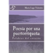 Poesia por una puertorriquena: Poesia/ Poetry
