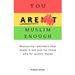 You Are Muslim Enough: Reassuring reminders that Islam is not just for those who fit certain molds